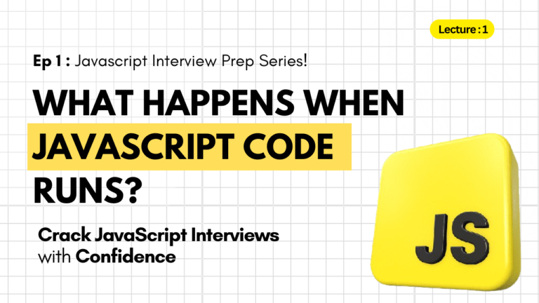 What-Happens-When-JavaScript-Code-Run