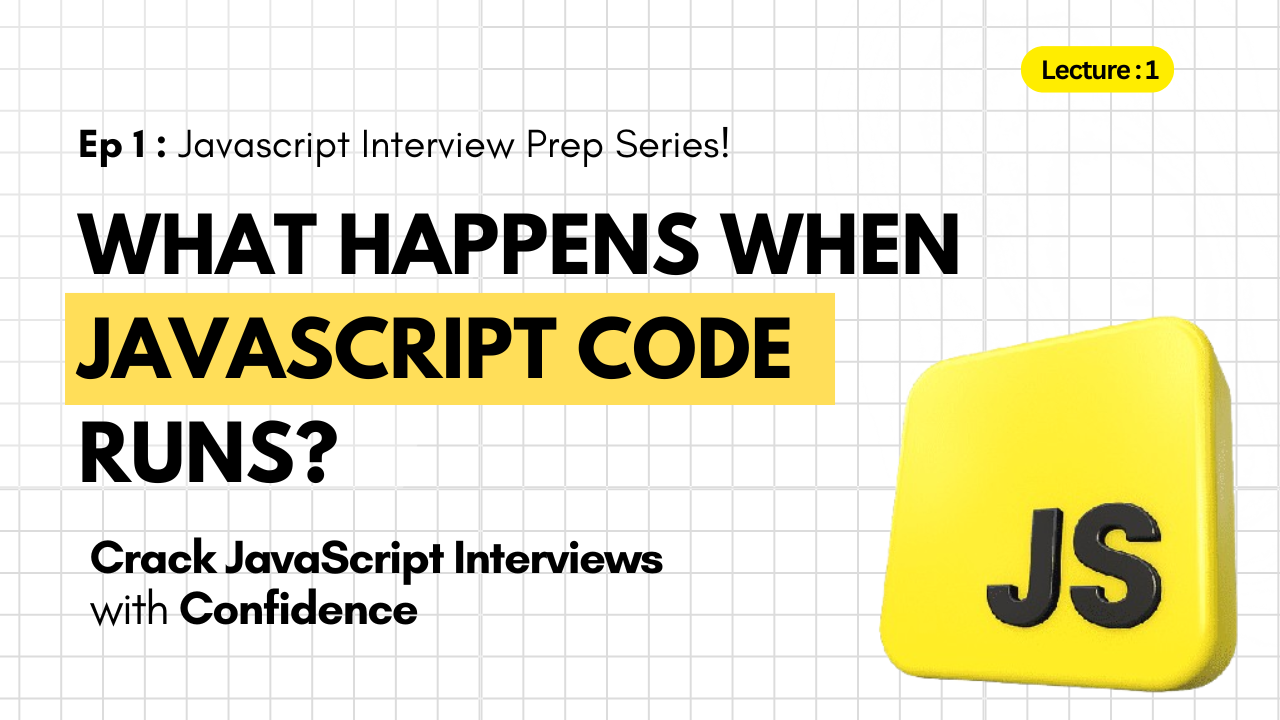What-Happens-When-JavaScript-Code-Run
